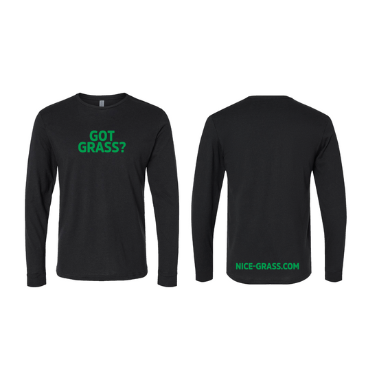 Got Grass? Long Sleeve